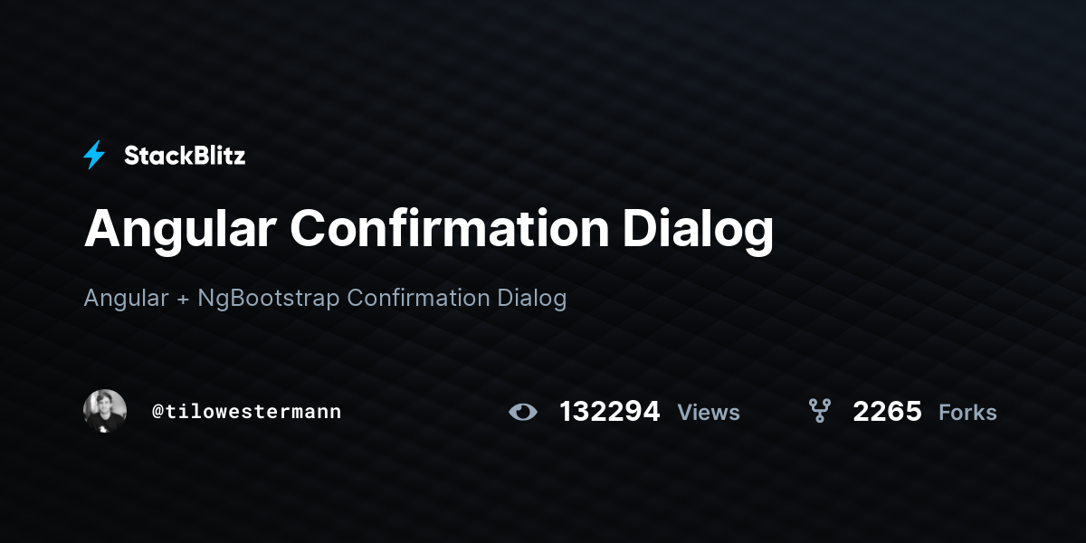 Angular Confirmation Dialog Stackblitz