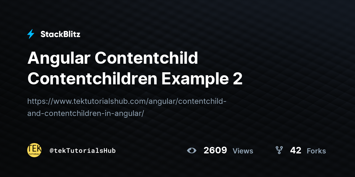 Angular Contentchild Contentchildren Example 2 - StackBlitz