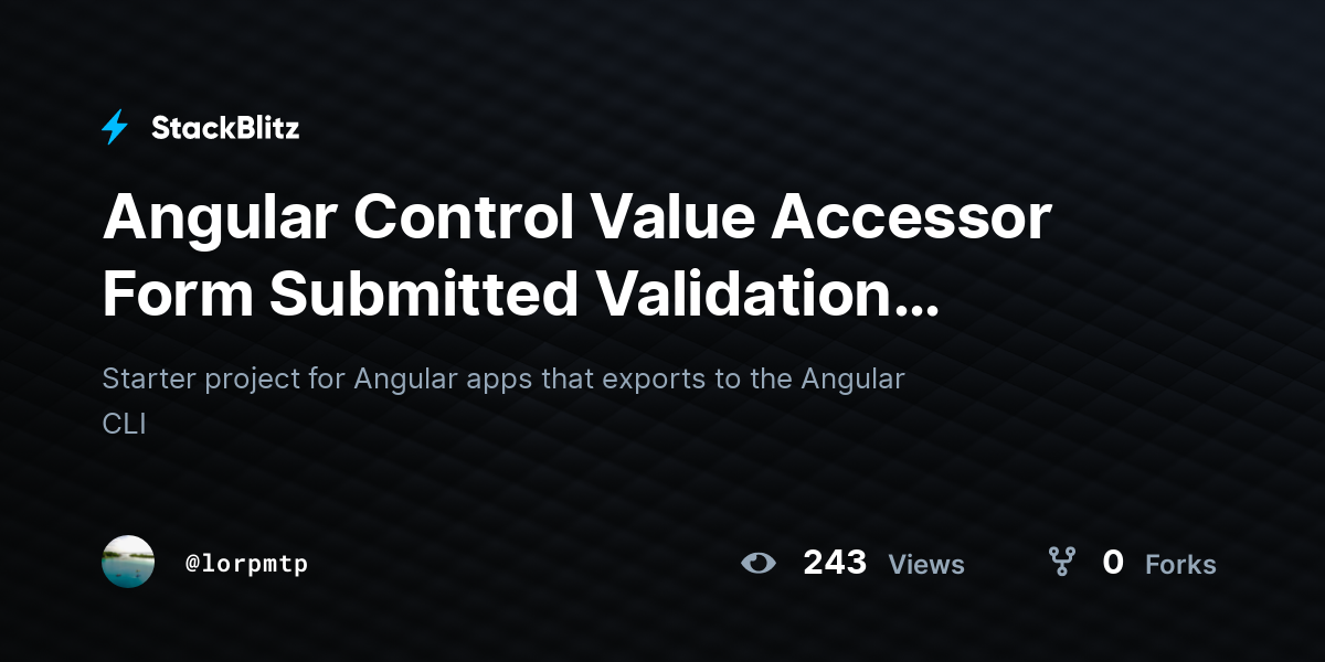 Angular Control Value Accessor Form Submitted Validation (forked ...