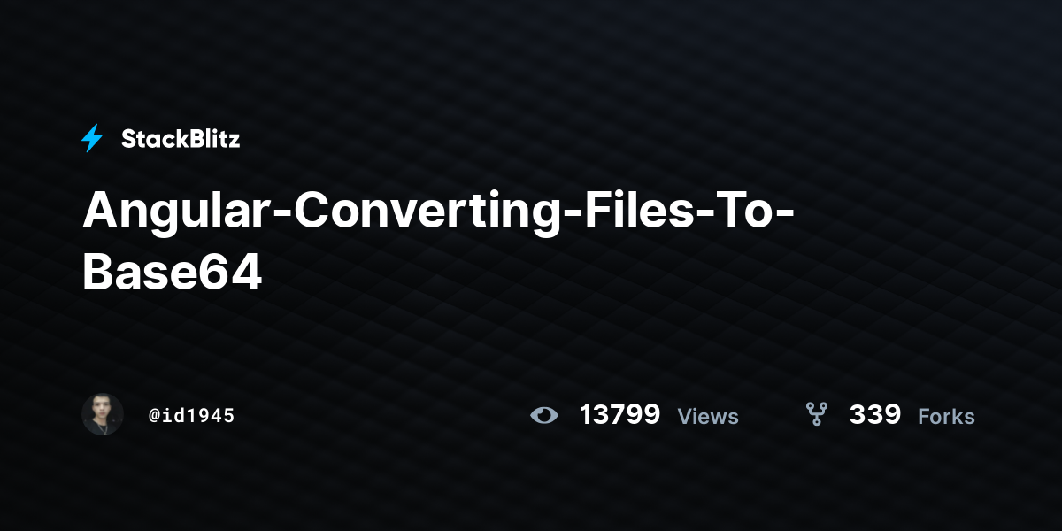 AngularConvertingFilesToBase64 StackBlitz