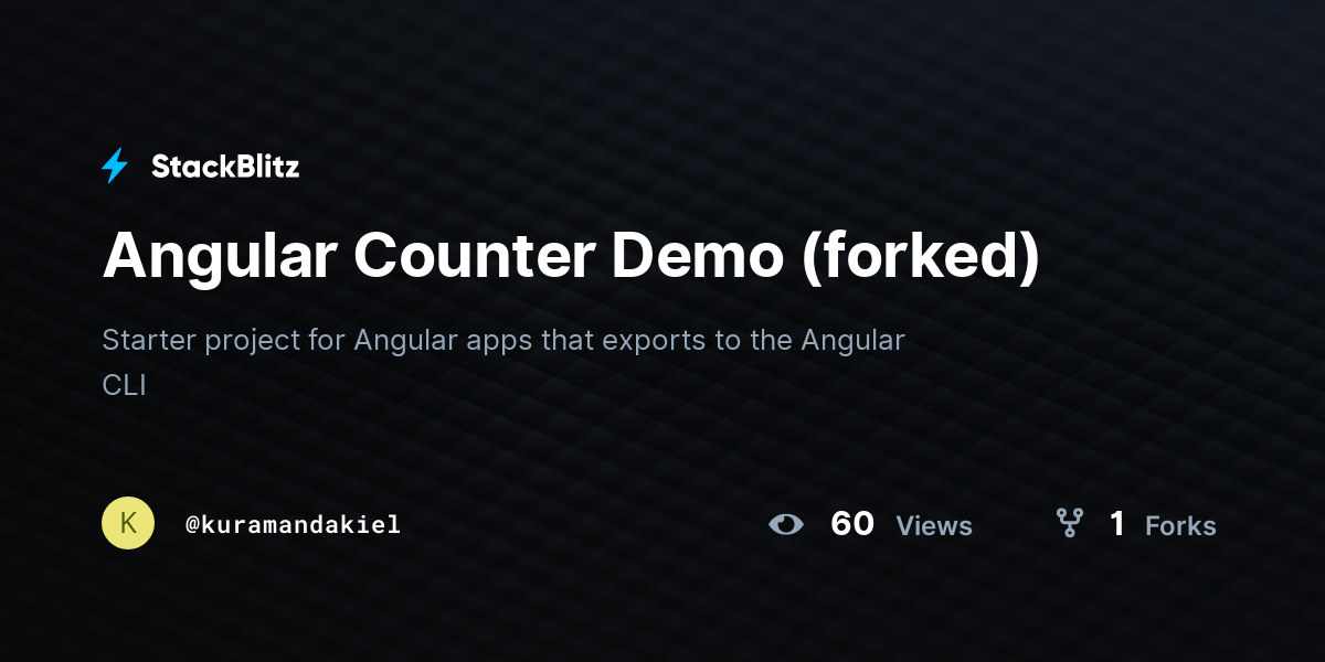 Angular Counter Demo (forked) - StackBlitz