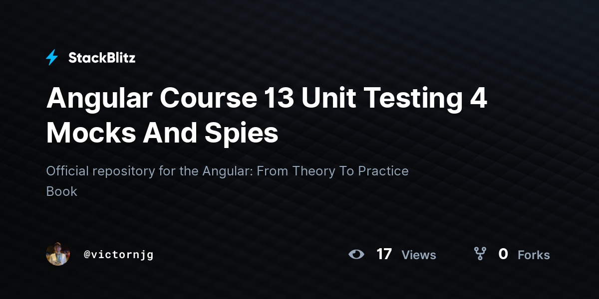 Angular Course 13 Unit Testing 4 Mocks And Spies Stackblitz