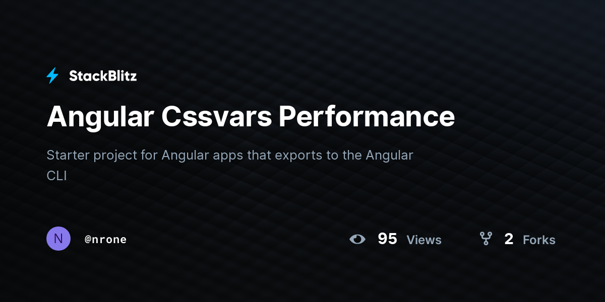 Angular Cssvars Performance - StackBlitz