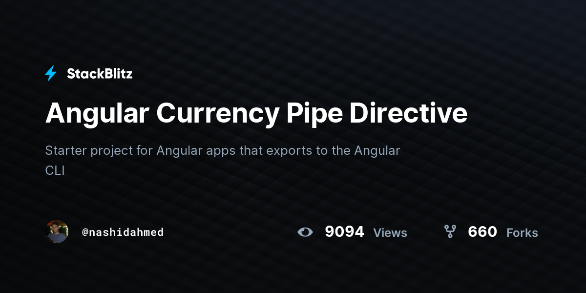 Angular Currency Pipe Directive - StackBlitz
