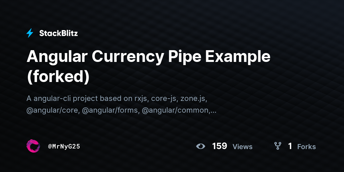 Angular Currency Pipe Example (forked) - StackBlitz