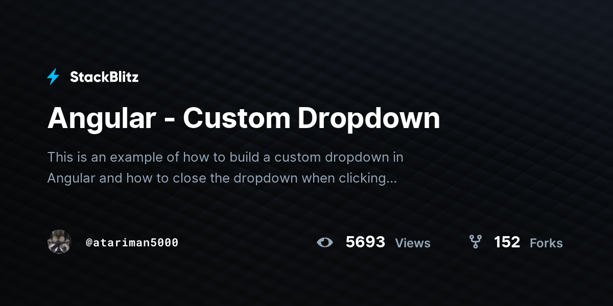 Angular - Custom Dropdown - StackBlitz