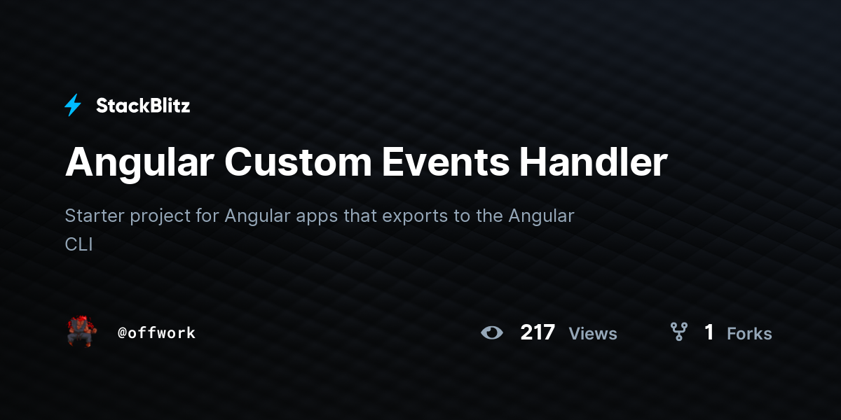 Angular Custom Events Handler - StackBlitz