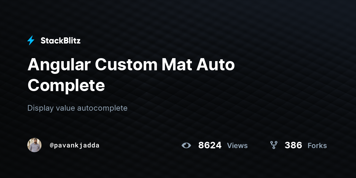 Angular Custom Mat Auto Complete - StackBlitz