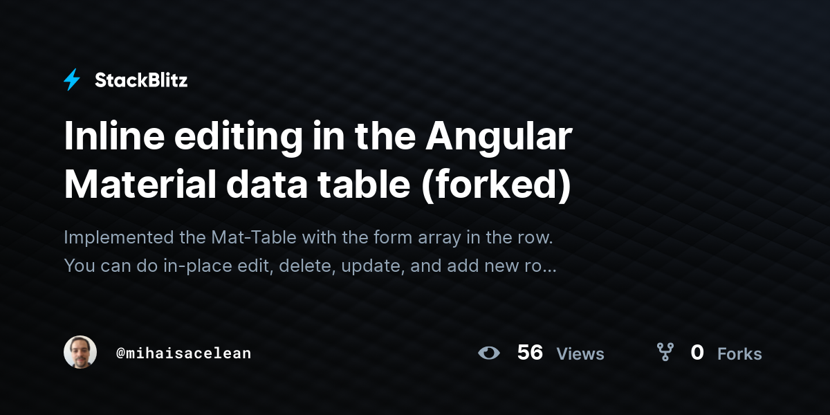 Inline editing in the Angular Material data table (forked) StackBlitz