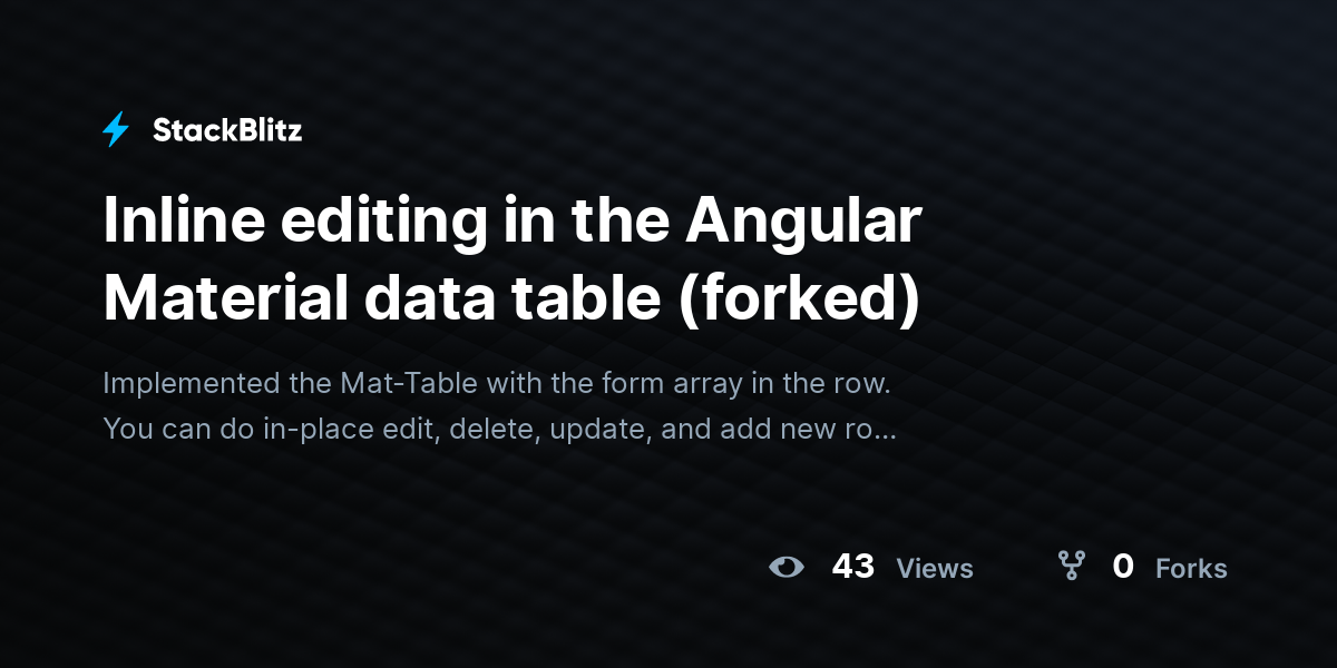 Inline editing in the Angular Material data table (forked) - StackBlitz
