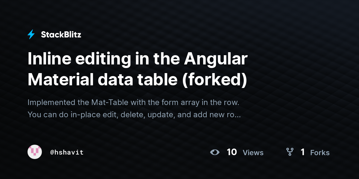Inline editing in the Angular Material data table (forked) - StackBlitz