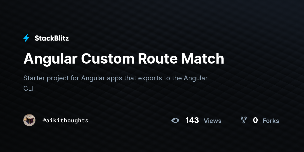 Angular Custom Route Match - StackBlitz