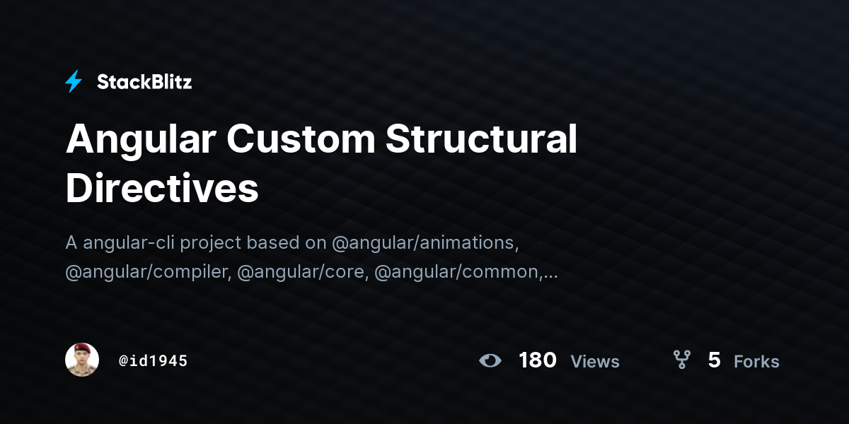 Angular Custom Structural Directives - StackBlitz