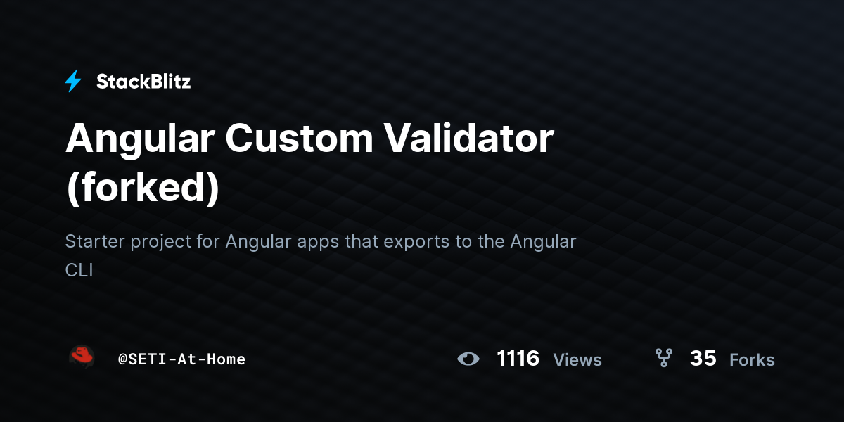 Angular Custom Validator (forked) - StackBlitz