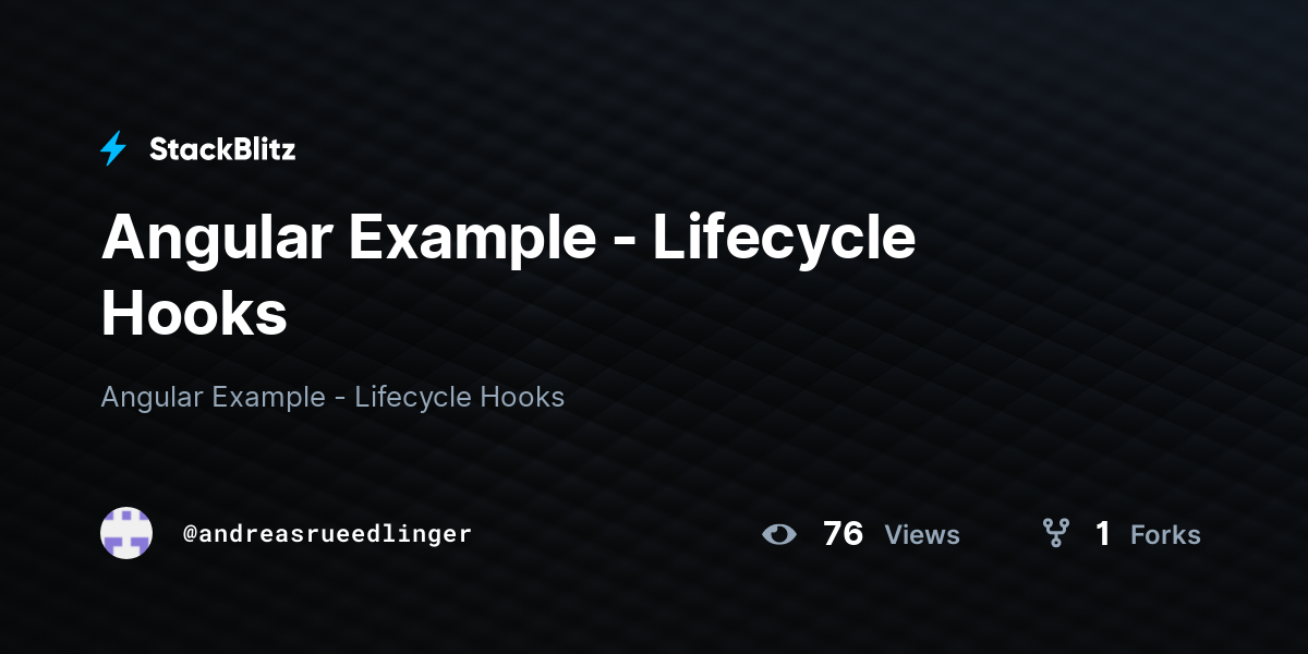 Angular Example - Lifecycle Hooks - StackBlitz
