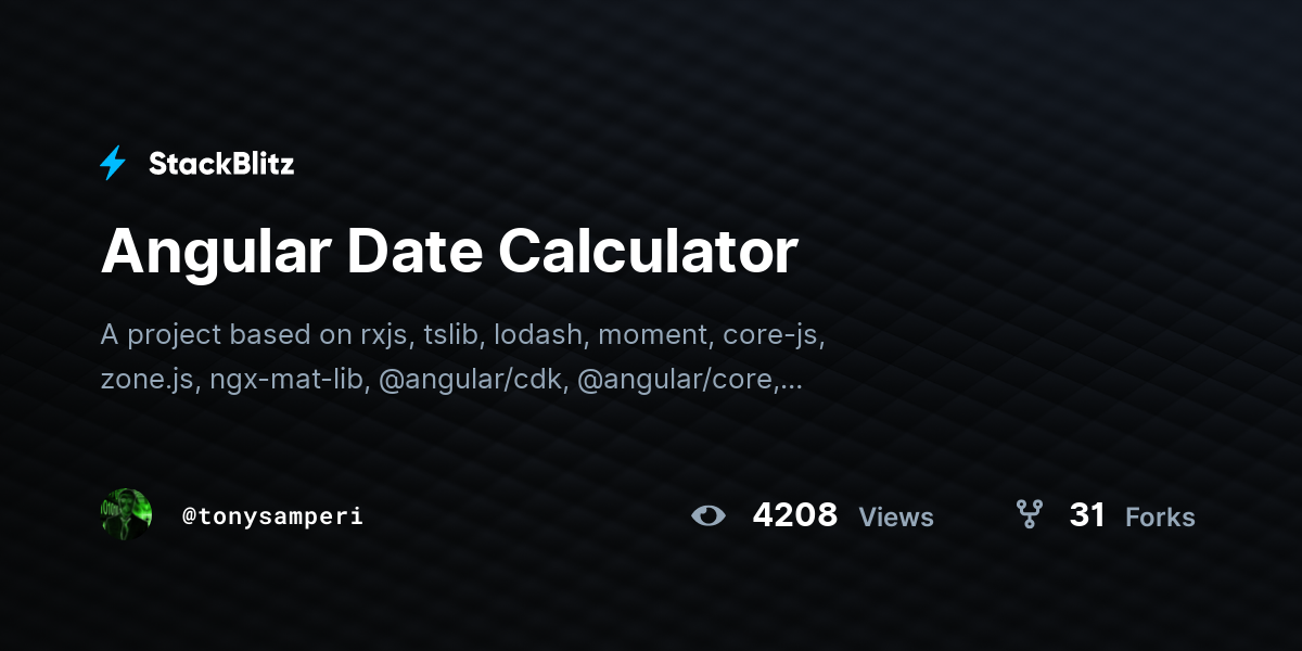 Angular Date Calculator - StackBlitz