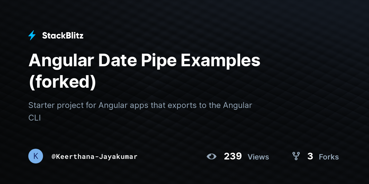 Angular Date Pipe Examples (forked) StackBlitz
