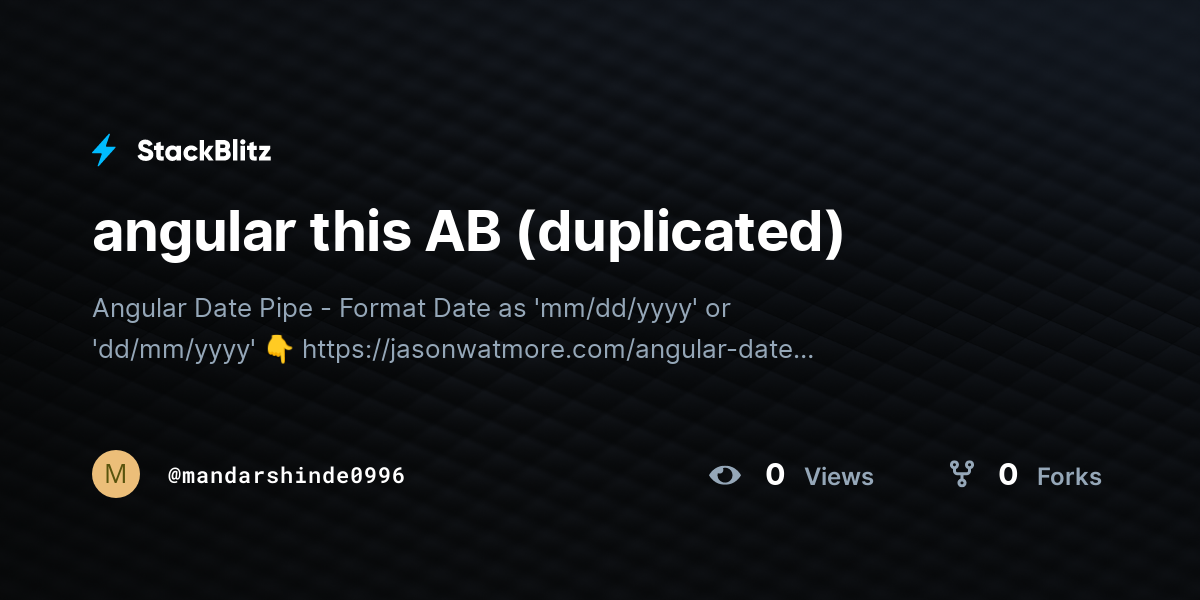 angular this AB (duplicated) - StackBlitz