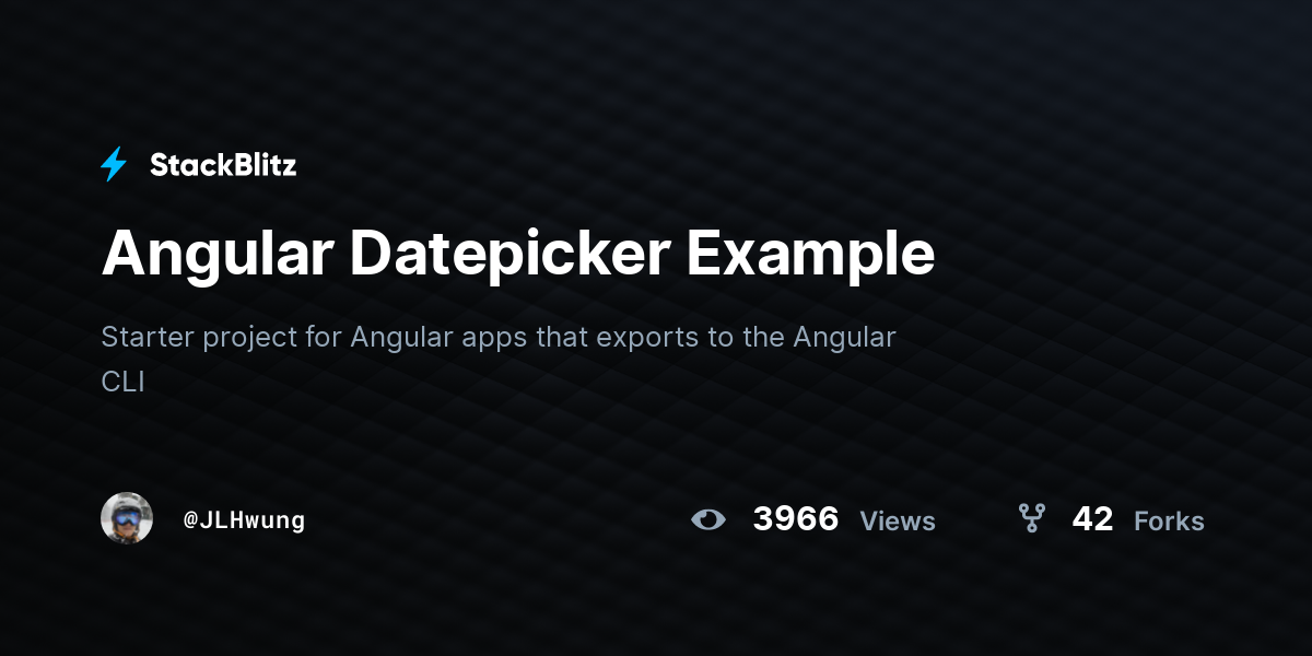 Angular Datepicker Example - StackBlitz