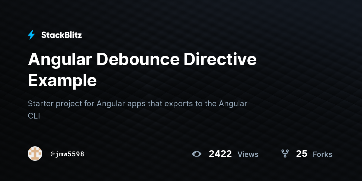 Angular Debounce Directive Example - StackBlitz