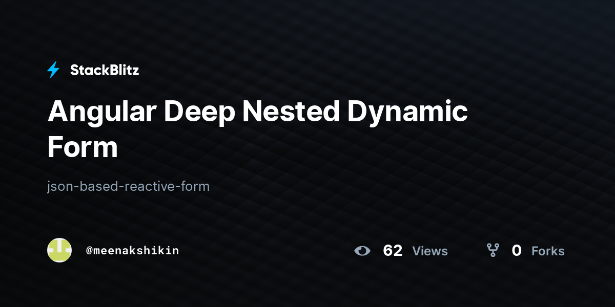 Angular Deep Nested Dynamic Form - StackBlitz