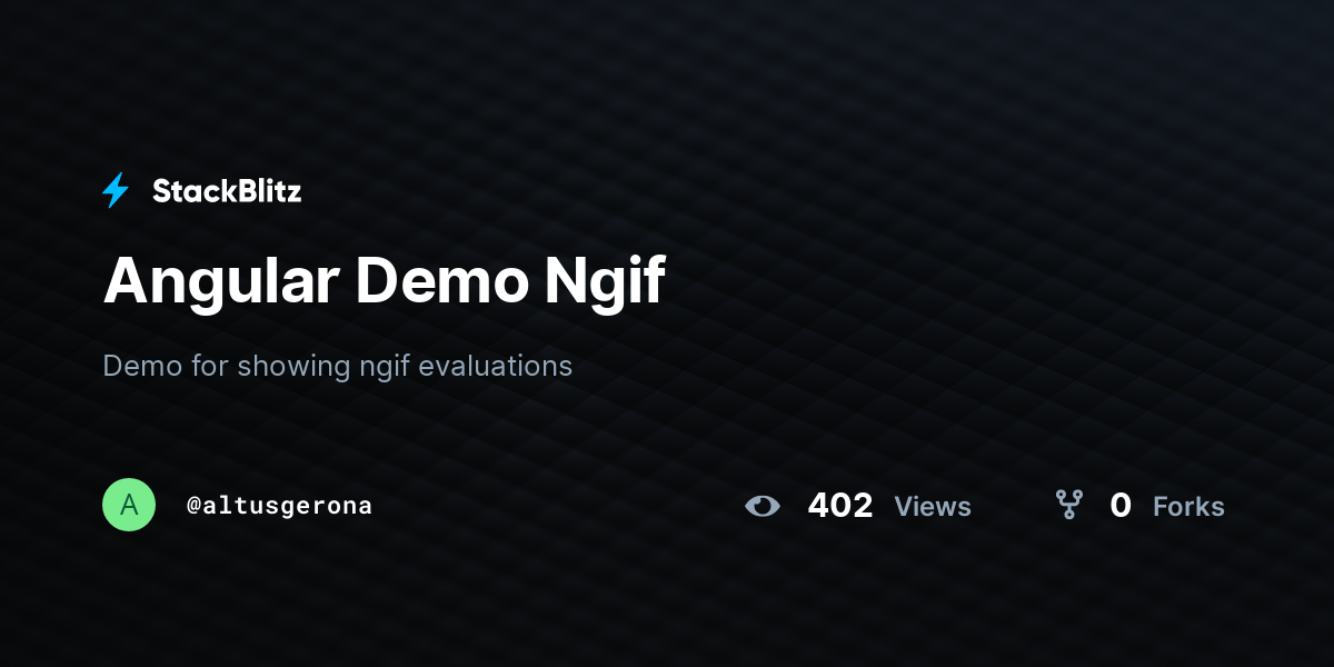 Angular Demo Ngif - StackBlitz