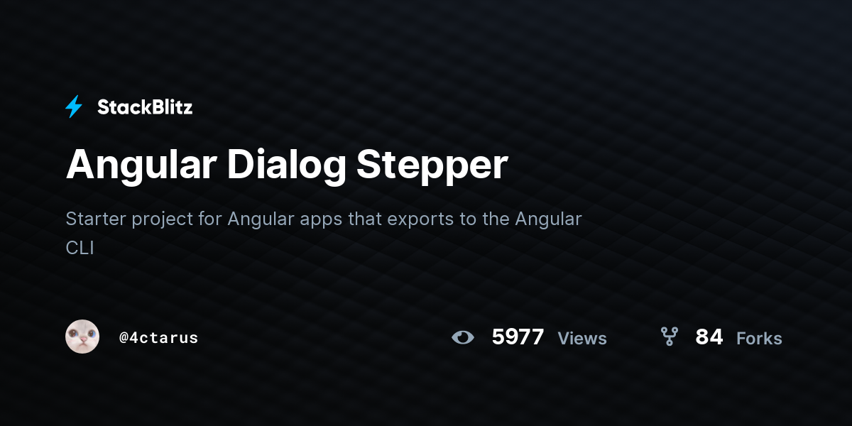 Angular Dialog Stepper - StackBlitz