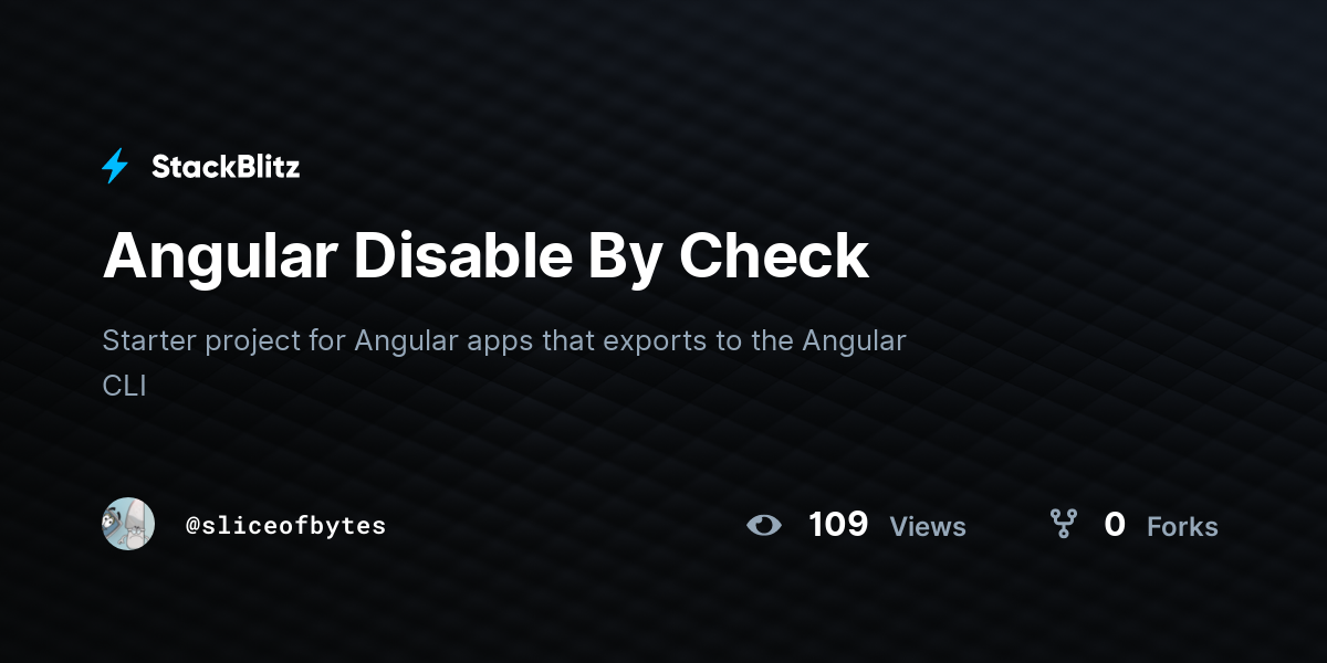 Angular Disable By Check - StackBlitz