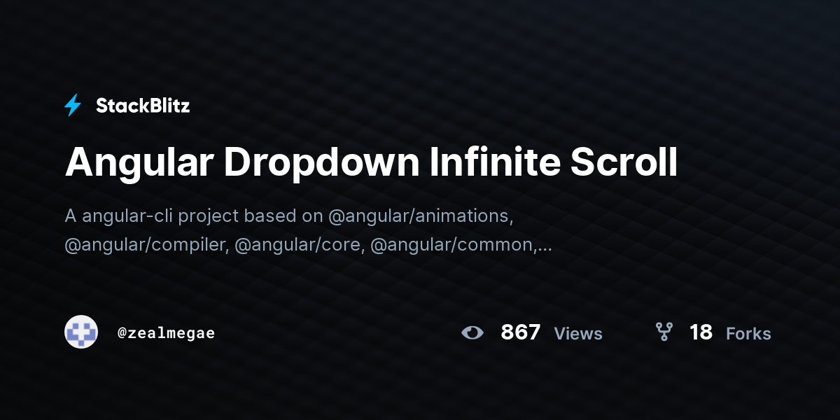 Angular Dropdown Infinite Scroll - StackBlitz