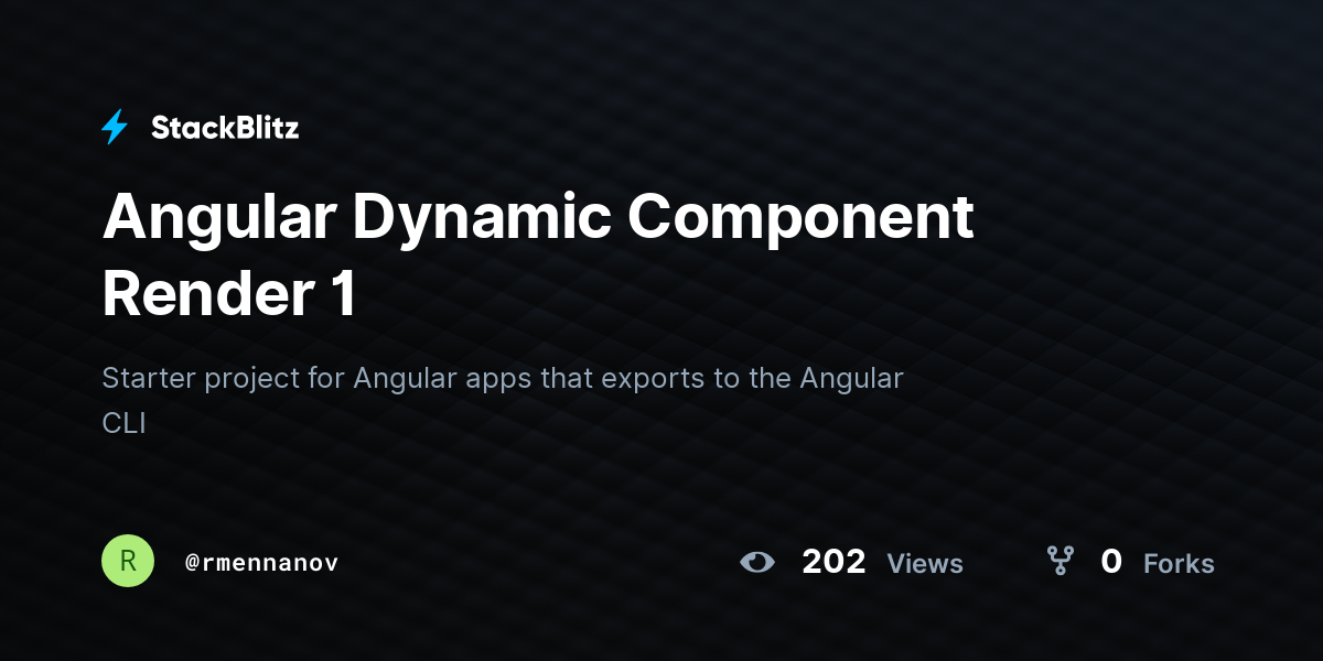 Angular Dynamic Component Render 1 - StackBlitz