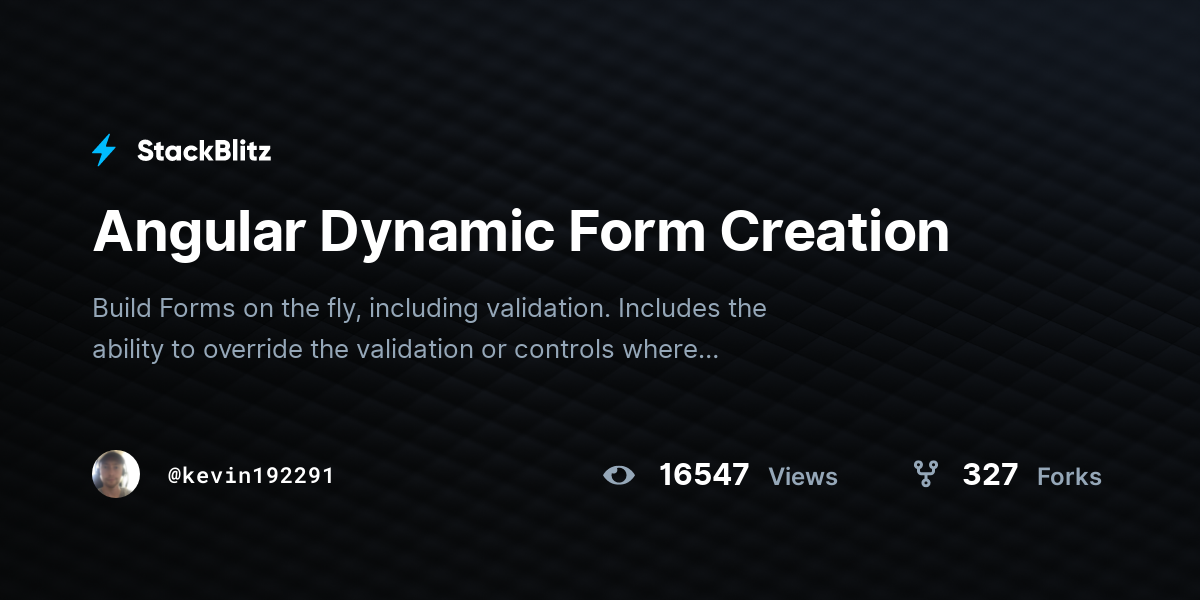 Angular Dynamic Form Creation - StackBlitz