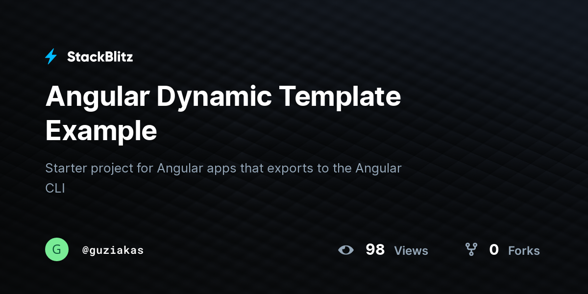 Angular Dynamic Template Example - StackBlitz
