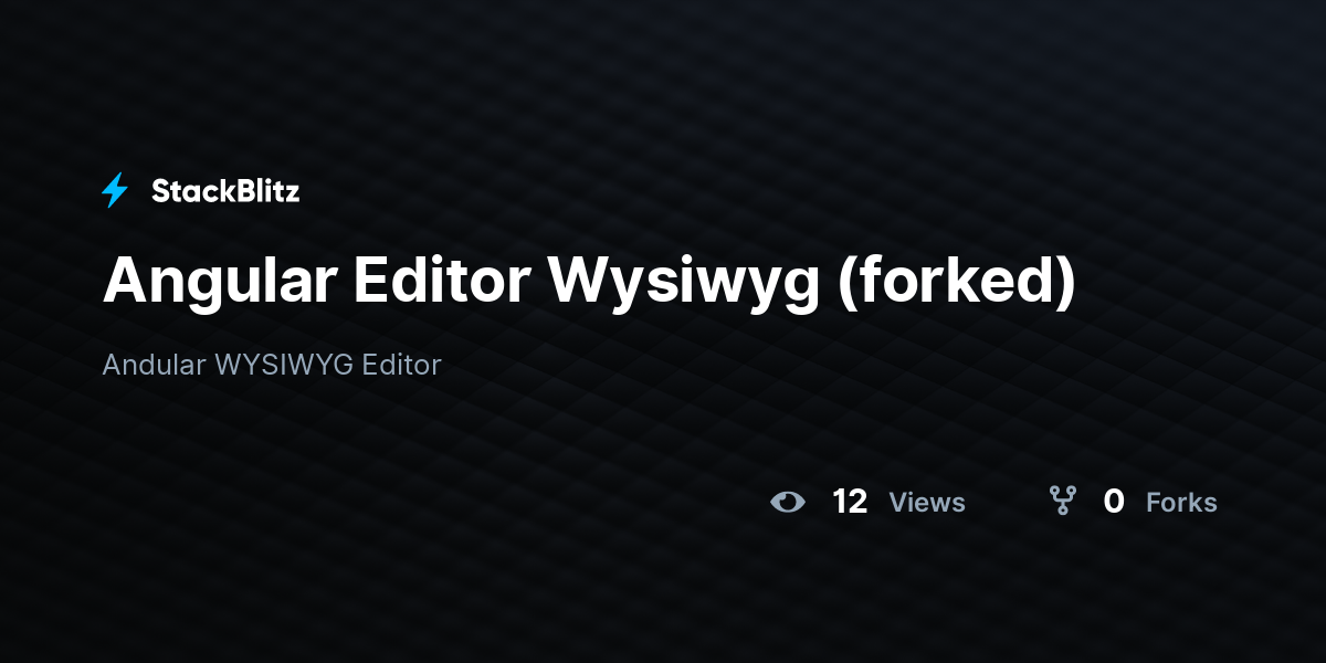 Angular Editor Wysiwyg (forked) - StackBlitz