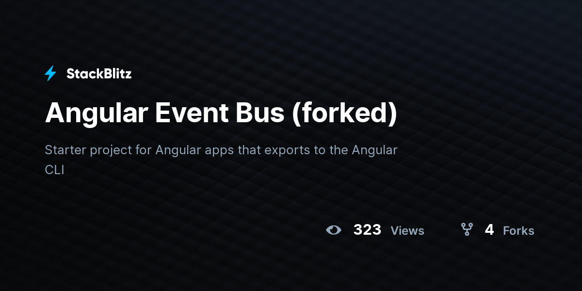 Angular Event Bus (forked) - StackBlitz
