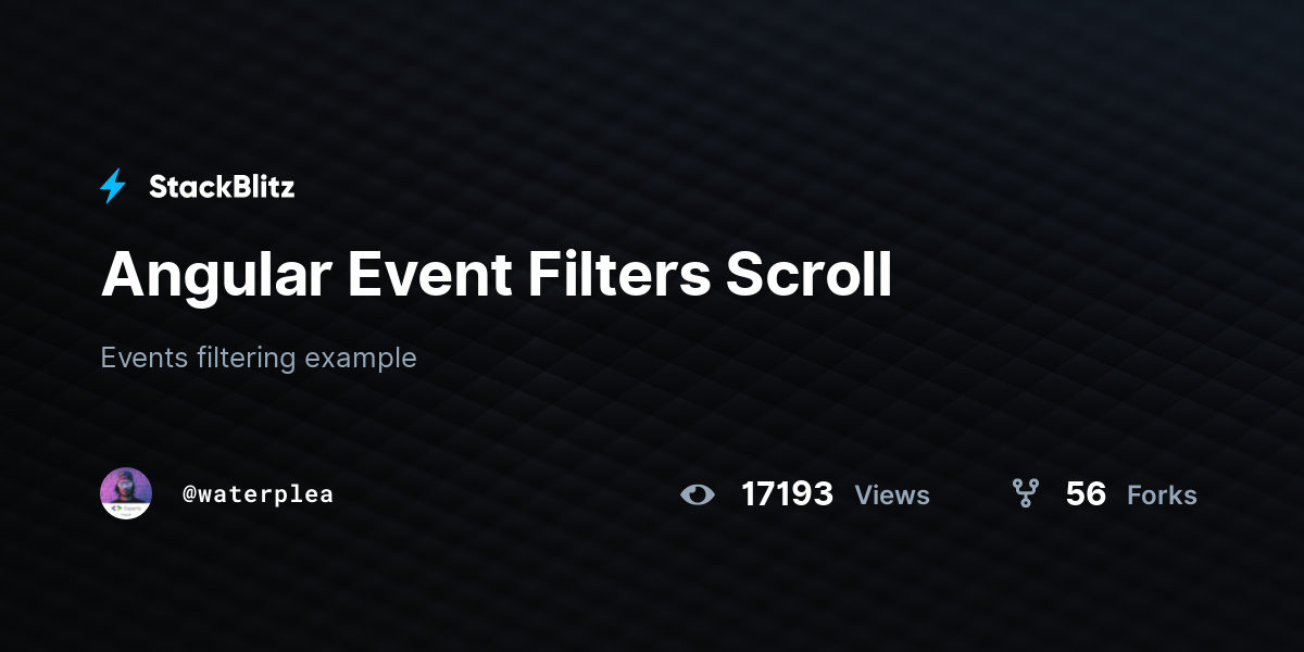 Angular Event Filters Scroll - StackBlitz