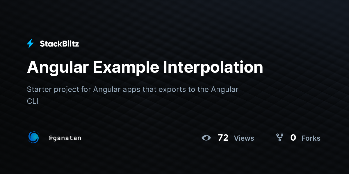 Angular Example Interpolation - StackBlitz