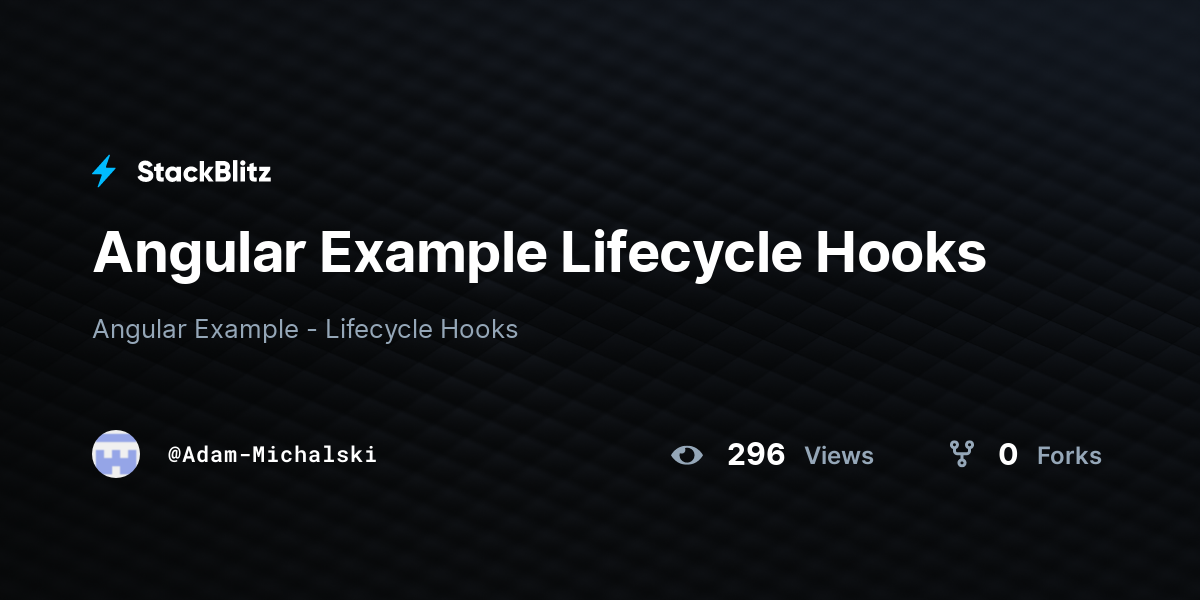 Angular Example Lifecycle Hooks - StackBlitz