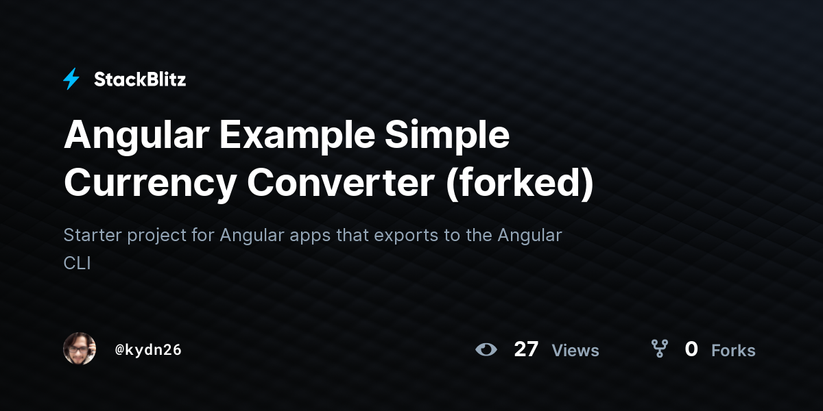 Angular Example Simple Currency Converter (forked) - StackBlitz