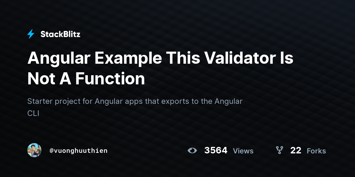 Angular Example This Validator Is Not A Function - StackBlitz