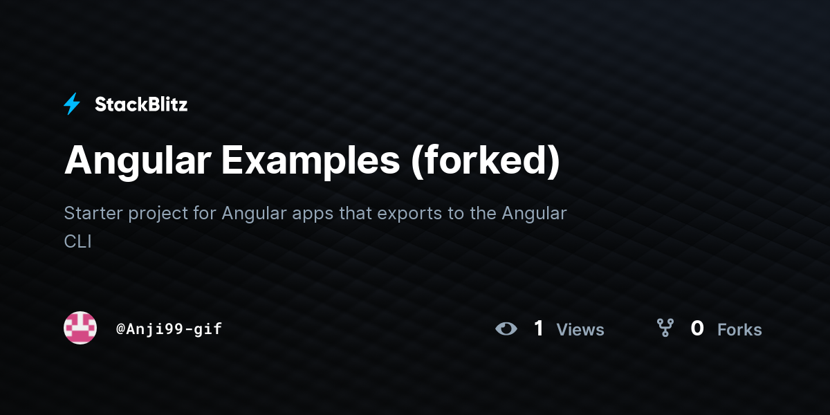 Angular Examples (forked) - StackBlitz