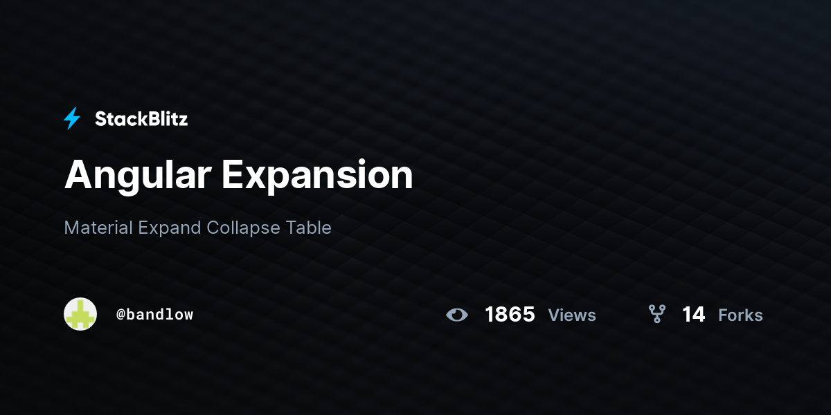 Angular Expansion - StackBlitz