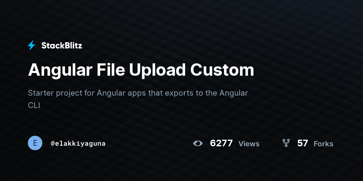 Angular File Upload Custom - StackBlitz