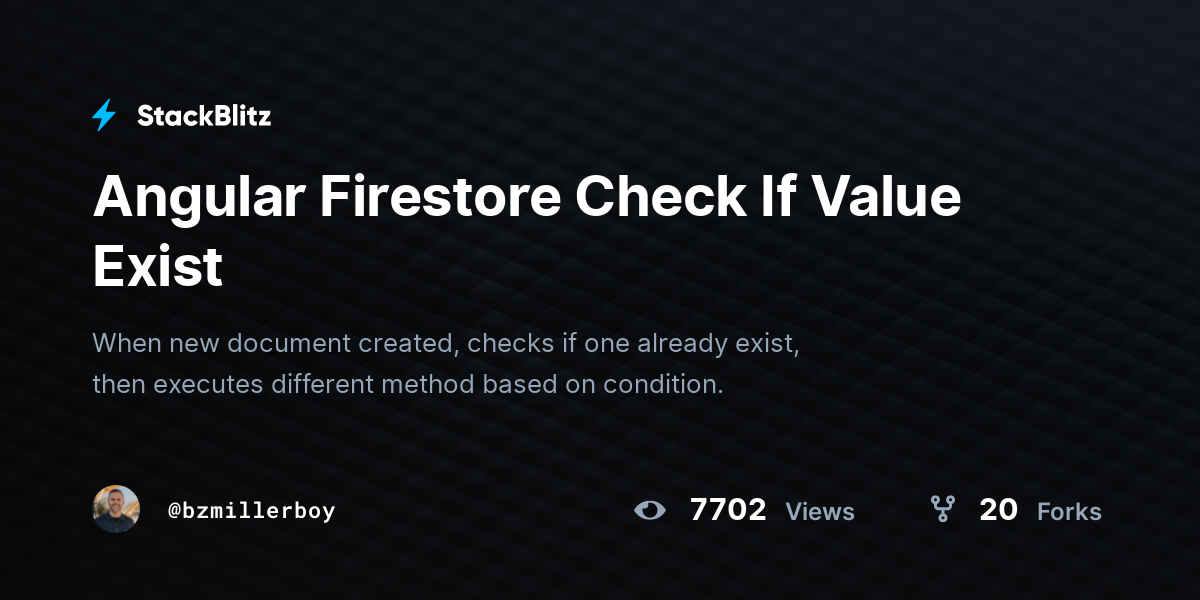 Angular Firestore Check If Value Exist - StackBlitz