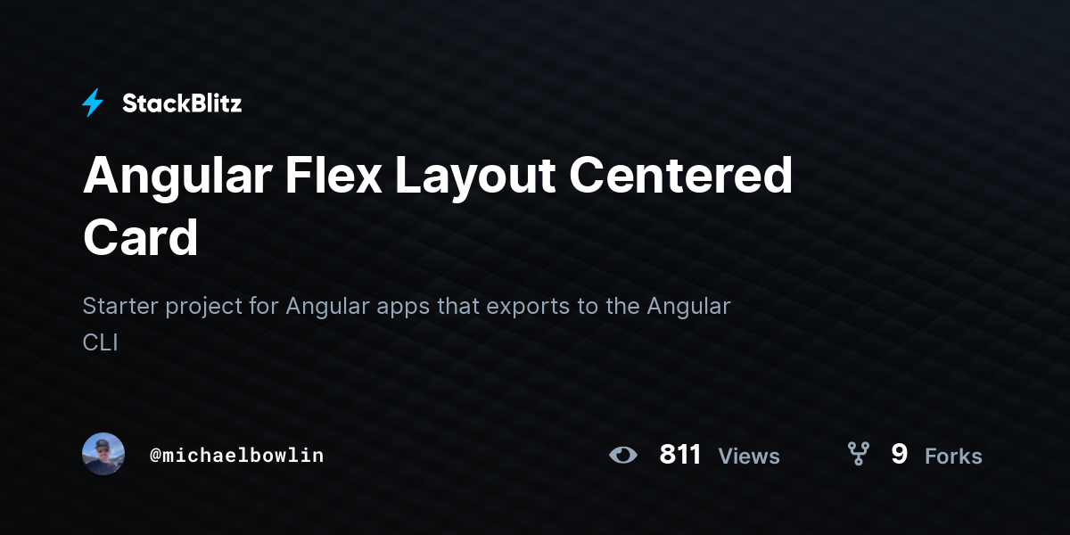 Angular Flex Layout Centered Card - StackBlitz