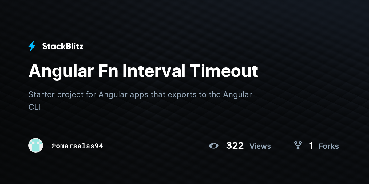Angular Fn Interval Timeout - StackBlitz