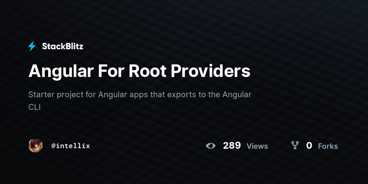 Angular For Root Providers - StackBlitz