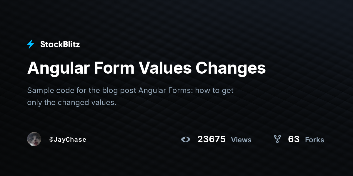 Angular Form Values Changes - StackBlitz