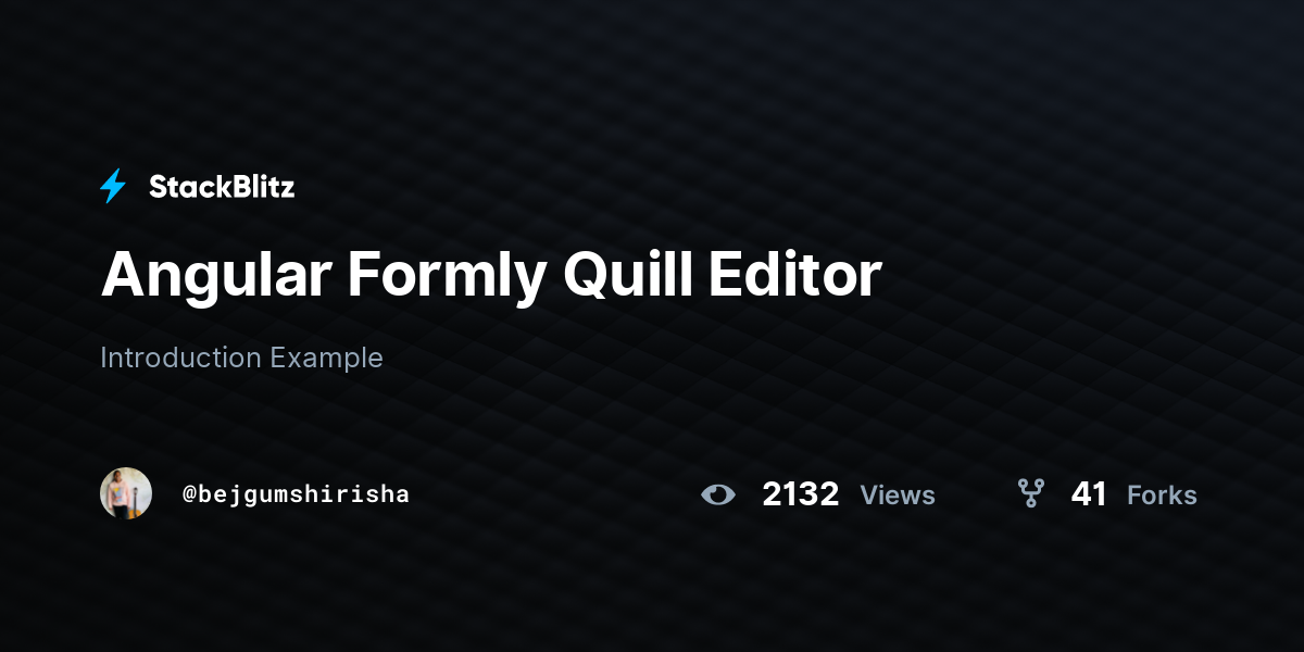 Angular Formly Quill Editor - StackBlitz