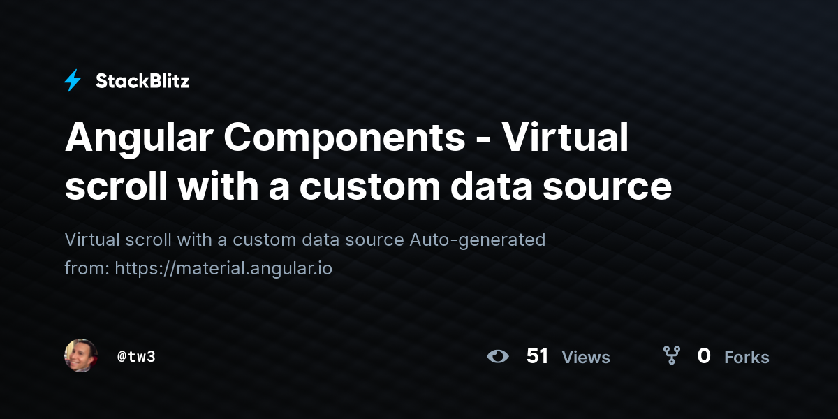 Angular Components Virtual scroll with a custom data source StackBlitz