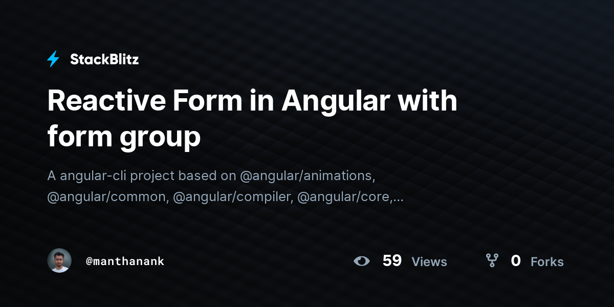 Reactive Form in Angular with form group - StackBlitz